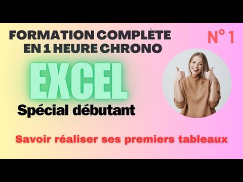 ✔️ Formation Excel débutant n°1 ❤️ Formation complète 1 heure chrono - Avec audio