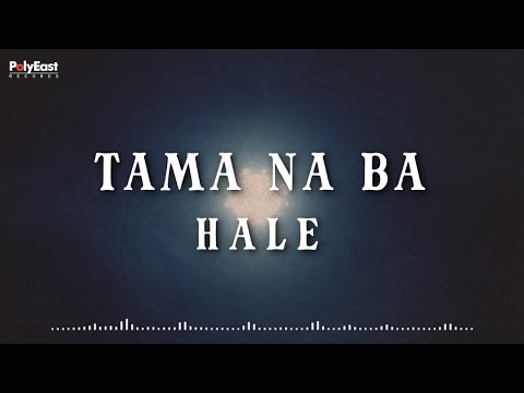 Tama Na Ba? - Hale
