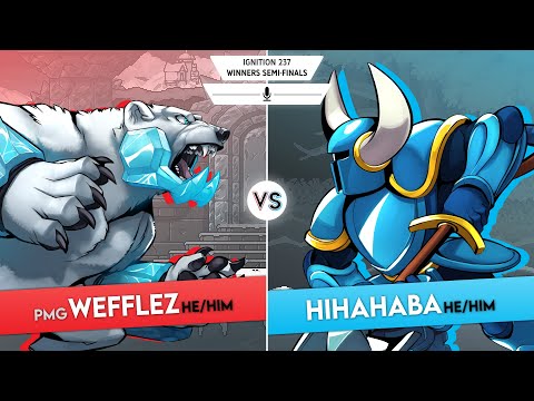 Ignition 237 - Winners Semi-Finals - PMG | Wefflez (Etalus) Vs Hihahaba (Shovel Knight)
