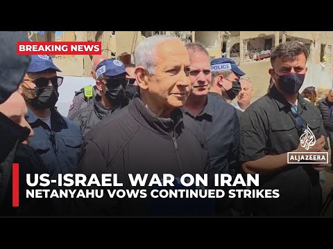 Netanyahu says Israel will keep striking Iran until all war goals met