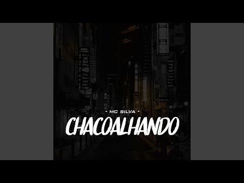 Chacoalhando