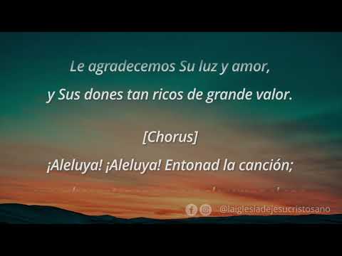 Himno SUD 143. A Dios ofrecemos gozosa Canción