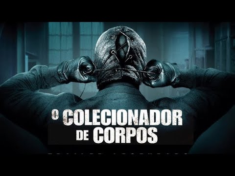O Colecionador de Corpos (2009) // Filme de Terror e Suspense // Completo Dublado