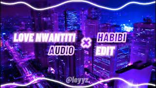 love nwantiti x habibi // edit audio