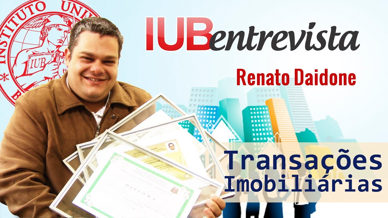 IUB - Entrevista com o corretor de imóveis Renato Daidone