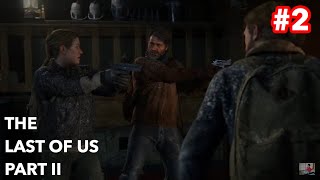 THE LAST OF US PART II #2