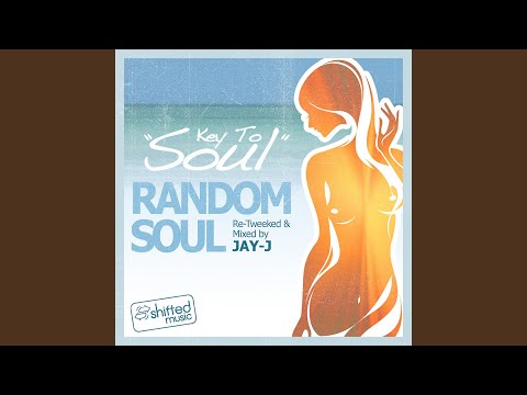 Key To Soul (Jay-J's Re-Tweeked Mix)