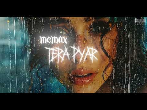 MEMAX - TERA PYAR | ( PROD BY. MEMAX ) | OFFICIAL AUDIO | BANTAI RECORDS