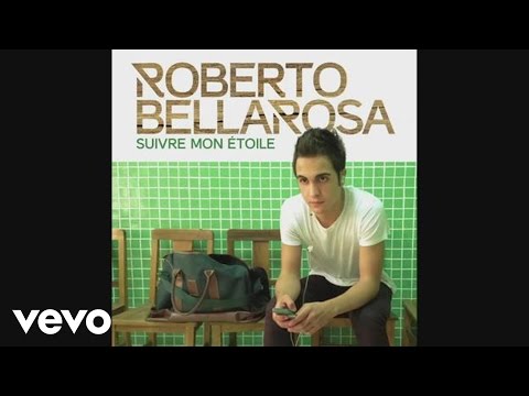 Roberto Bellarosa - Suivre mon étoile (Still)