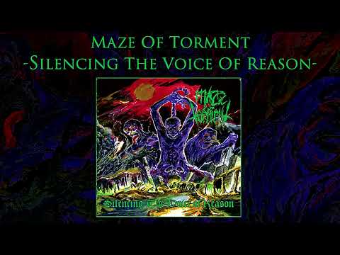 MAZE OF TORMENT "Silencing The Voice Of Reason" - full album