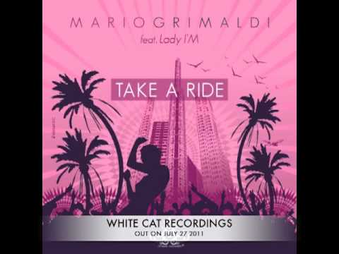 MARIO GRIMALDI Feat LADY I'M  Take a ride