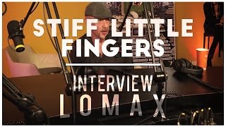 Stiff Little Fingers - Interview Lomax
