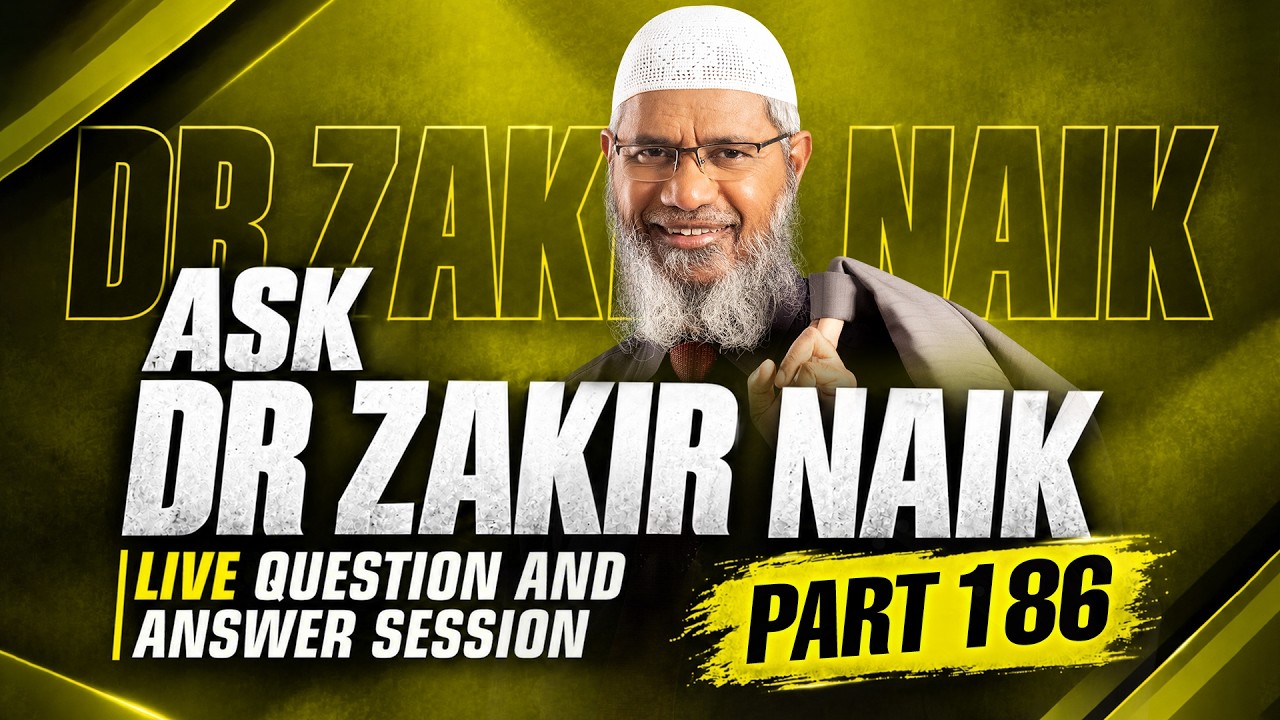 ASK DR ZAKIR NAIK | Live Question & Answer Session | PART 186