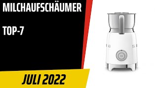 TOP-7. Die besten Milchaufschäumer. Test & Vergleich 2022 | Deutsch