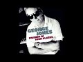 All That We've Got Left by George Jones with Vern Gosdin from Jones album Friends in High Places