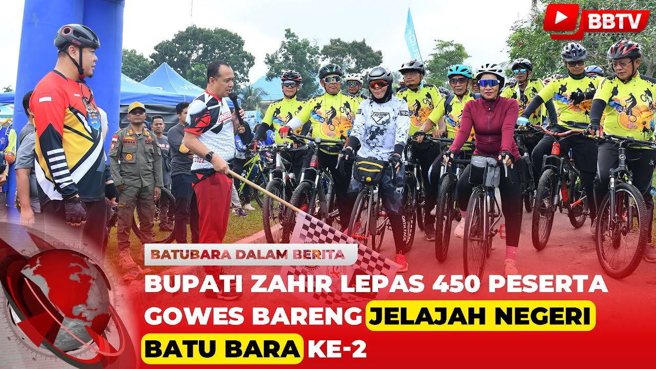 BUPATI ZAHIR LEPAS 450 PESERTA GOWES BARENG JELAJAH NEGERI BATU BARA KE 2