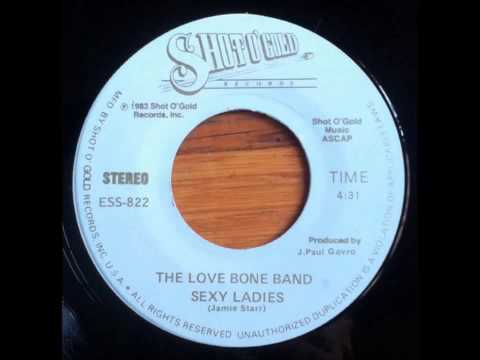 The Love Bone Band - Sexy Ladies