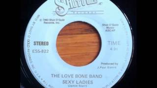 The Love Bone Band - Sexy Ladies