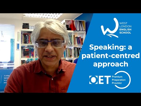 OET Speaking - a patient centred approach with Harmi at West London English School & OET All Stars