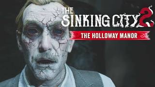 【The Sinking City 2】【DLC ホロウェイ邸 完結】家宝「銀柄の杖」入手、影を倒して呪いを阻止する  ストーリー攻略【シンキングシティ2】【PS5 Pro】※ネタバレあり
