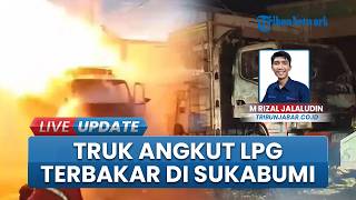 Truk Angkut Gas Elpiji Terbakar Hebat di Palabuhanratu Sukabumi, Mobil Gosong Tinggal Rangka