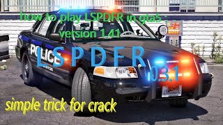 how to install LSPDFR on gta 5 old version [ 1.41 ] eny crack