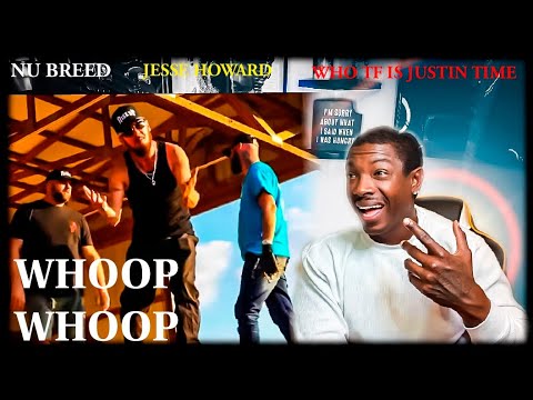 BANGER!! Nu Breed & Jesse Howard- "Whoop Whoop" ft. Who TF Is Justin Time *REACTION*