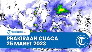 Prakiraan Cuaca BMKG 25 Maret 2023 Wilayah NTB: Diprediksi Berawan hingga Hujan Lebat