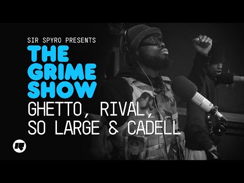 Grime Show: Ghetto, Rival, So Large & Cadell