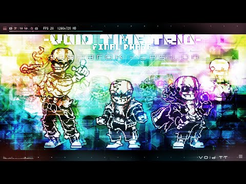 【Void Time Trio】- [ Final Phase ] 『 Ragnarok ε 』