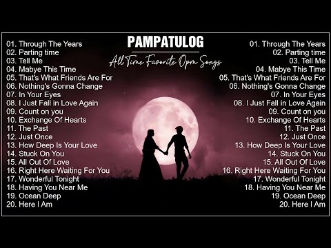 PAMPATULOG 2023 ✓ OPM Classic love songs ✓ Sleeping Old Love Songs Collection