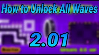 Geometry Dash [2.0] - How to Unlock All Waves