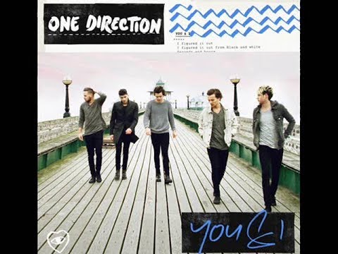 You and I-One Direction
