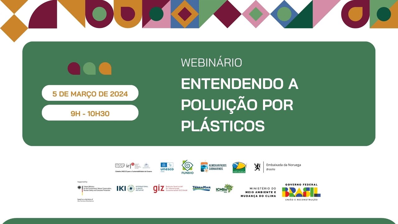 WEBINAR | Entendendo a Poluição por Plásticos
