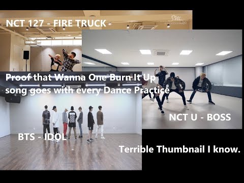 Proof that Wanna One Burn It Up song goes with every Dance Practice