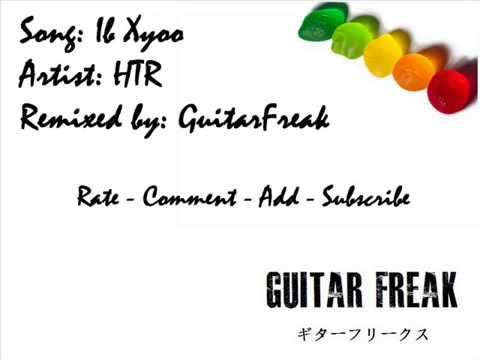 GuitarFreak - Ib Xyoos HTR cover [HMONG]