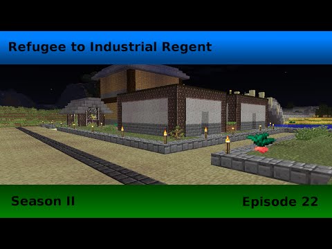 Refugee to Industrial Regent - Season 2 Episode 22 - Combines Pt. I