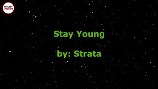 Stay Young - Strata (Karaoke Version)