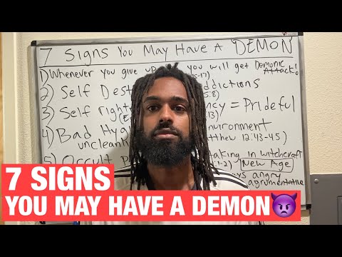 7 Signs You May Have A Demon