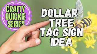 QUICK Dollar Tree Tag Sign BEE Decor IDEA