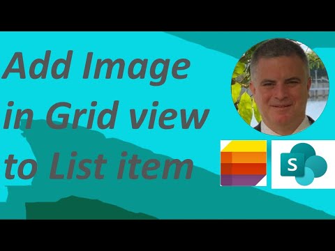 How to add an image in Grid view to Microsoft list How to add an image in Grid view to Microsoft list