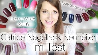 ALLE Catrice Nagellack Neuheiten getestet! (Herbst/Winter 2016) Live Swatches