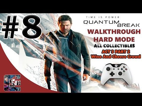 Quantum Break Walkthrough - HARD - All Collectibles ACT 3 Part 2 "The Wine And Cheese Crowd"