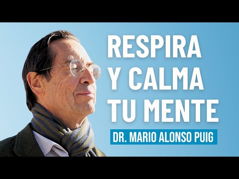 How to Breathe Well: More Calm, More Energy, and Better Sleep | Mario Alonso Puig