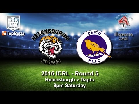 2016 ICRL - Round 5 - Helensburgh v Dapto