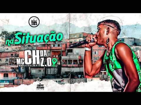MC CH DA Z O  -  NA SITUAÇÃO