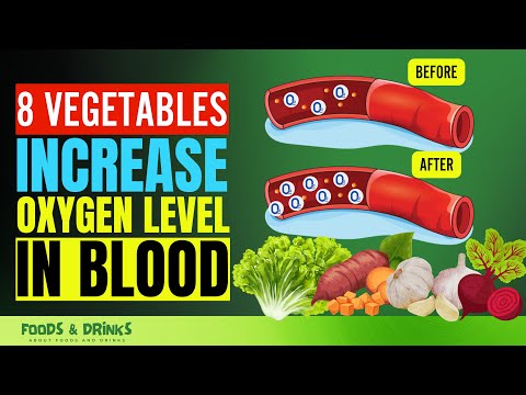 Foods That Increase Oxygen In Your Blood (8 Vegetables To Boost Oxygen Levels)