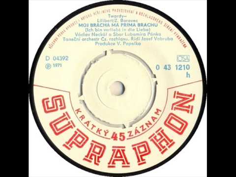 Václav Neckář - Můj brácha má prima bráchu [1971 Vinyl Records 45rpm]