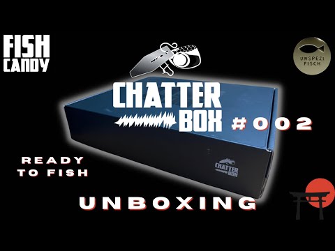 FishCandy Chatter Box #002 -Unboxing-