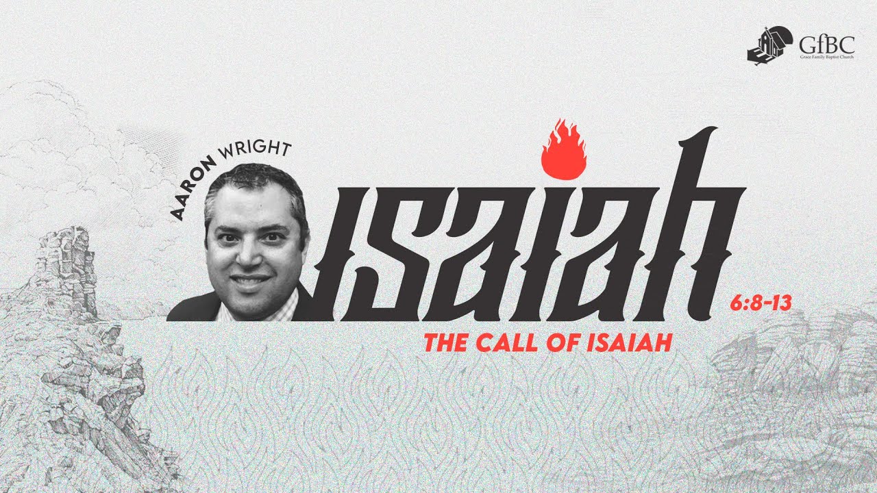 The Call of Isaiah -  Aaron Wright